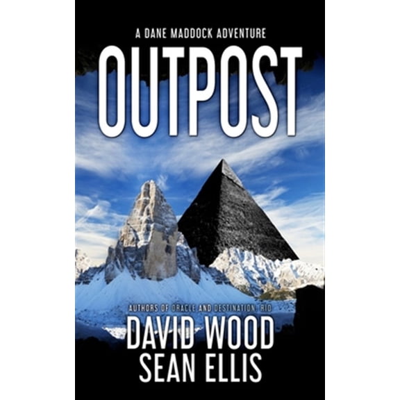 Pre-Owned Outpost: A Dane Maddock Adventure (Paperback) by Sean Ellis, David Wood