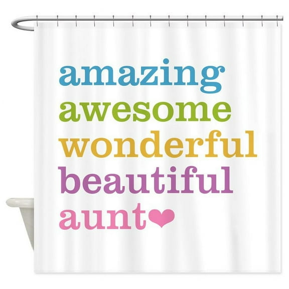 CafePress - Amazing Aunt - Unique Fabric Shower Curtain 70" x 72"