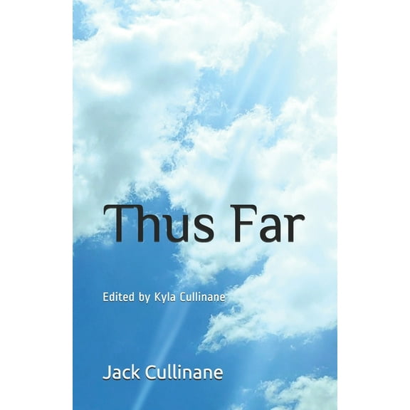 Thus Far (Paperback)