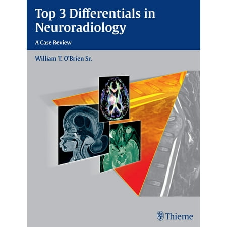 Top 3 Differentials in Neuroradiology