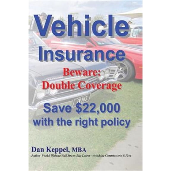 Dan Keppel Mba Vehicle Insurance Automotive Specialty Parts with Paperback, 0.6200 lb