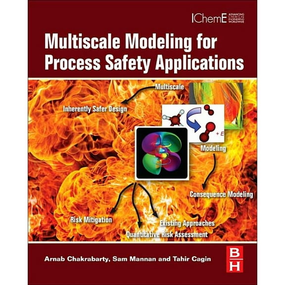 Multiscale Modeling for Process Safety Applications, (Hardcover)