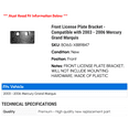 thumbnail image 2 of Front License Plate Bracket - Compatible with 2003 - 2006 Mercury Grand Marquis 2004 2005, 2 of 2