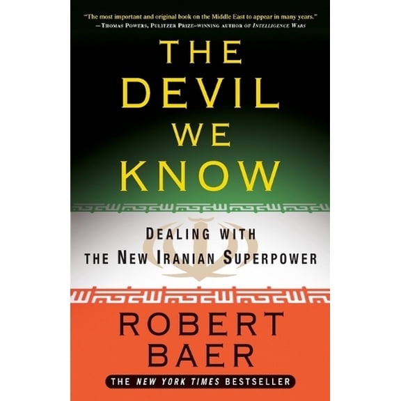 Pre-Owned The Devil We Know: Dealing with the New Iranian Superpower Paperback