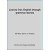 Line by line: English through grammar stories, Used [Paperback]