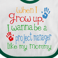 thumbnail image 4 of Inktastic Project Manager Like Mommy Boys or Girls Baby Bib, 4 of 4