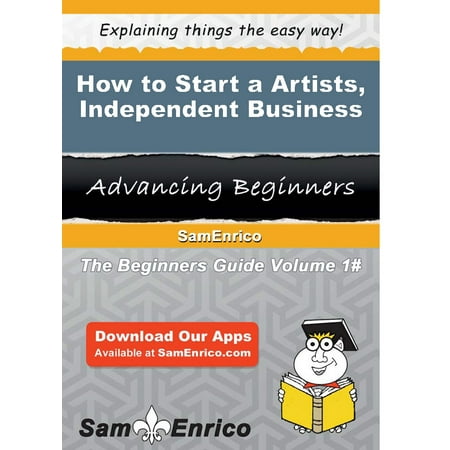 How to Start a Artists - Independent Business -