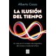 thumbnail image 1 of La ilusión del tiempo, de Casas Alberto, B, Pasta blanda, 1 of 2