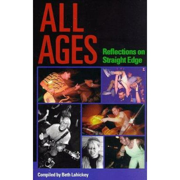 Pre-Owned All Ages: Reflections on Straight Edge (Paperback) 1889703001 9781889703008