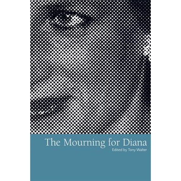 Pre-Owned The Mourning for Diana (Paperback) by Tony Walter
