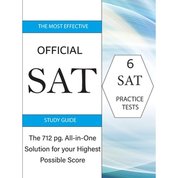 Pre-Owned The Most Effective Official SAT Study Guide: The 717 pg All-in-One Solution for your Highest (Paperback) by Boulevard Books