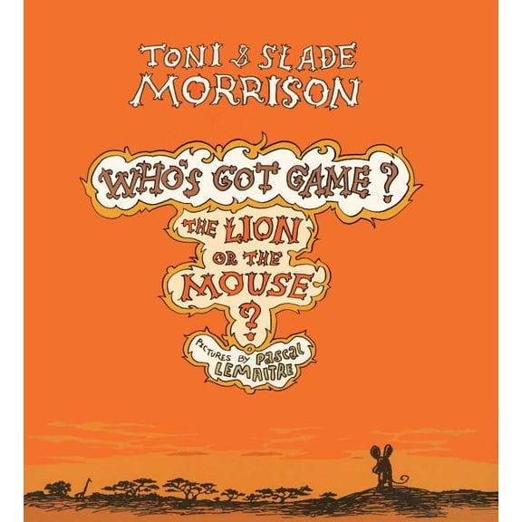 Who's Got Game? The Lion or the Mouse?, Book 2, (Paperback)