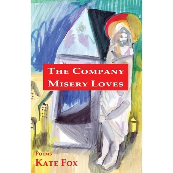 The Company Misery Loves, (Paperback)