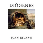 Diogenes: Los temas del cinismo (Spanish Edition)