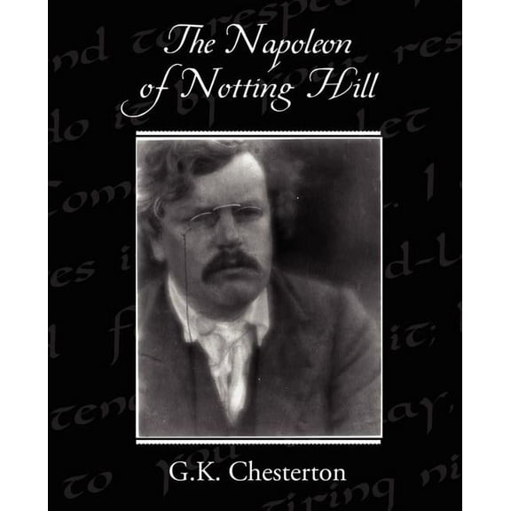 The Napoleon of Notting Hill (Paperback)