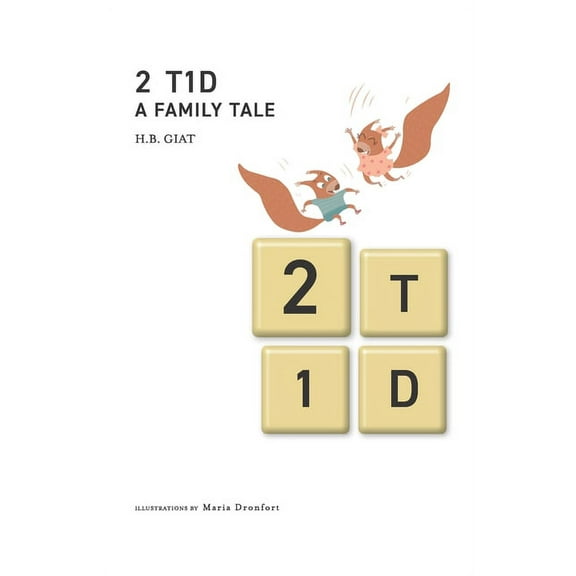 2 T1D A Family Tale (Paperback)