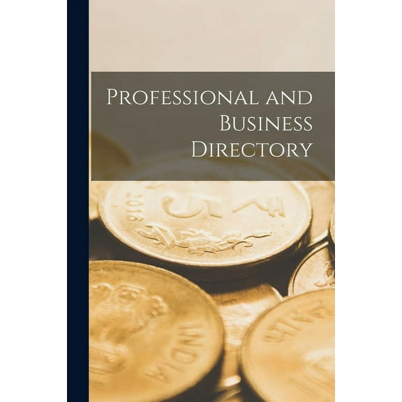 Professional and Business Directory (Paperback)