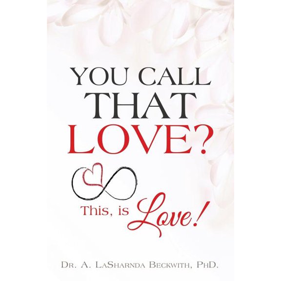 You Call That Love?, (Paperback)