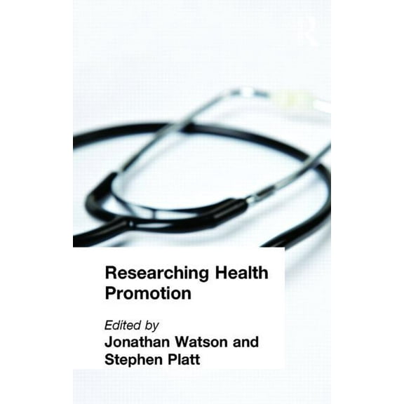 Researching Health Promotion, (Paperback)