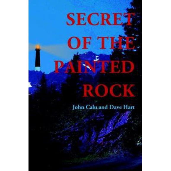 Pre-Owned Secret of the Painted Rock (Paperback) 0595398073 9780595398072
