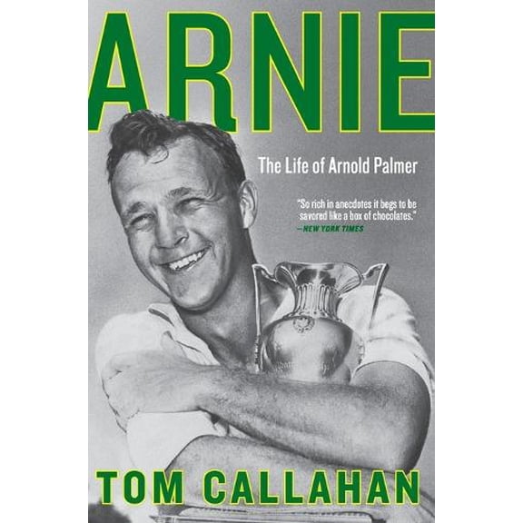 Pre-Owned Arnie: The Life of Arnold Palmer (Paperback) 006243974X 9780062439741