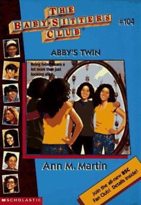 Pre-Owned Abby's Twin (Baby-Sitters Club, No. 104) (Paperback) 0590692100 9780590692106