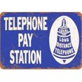 thumbnail image 1 of 12"x16" METAL SIGN - Bell Telephone Pay Station - Vintage Look, 1 of 4