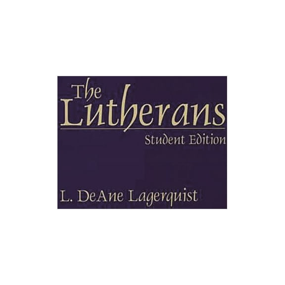 Denominations in America (Paperback) Lutherans: Student Edition, (Paperback)