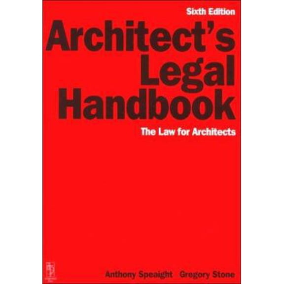 Pre-Owned Architect's Legal Handbook, Sixth Edition (Paperback) 0750621613 9780750621618