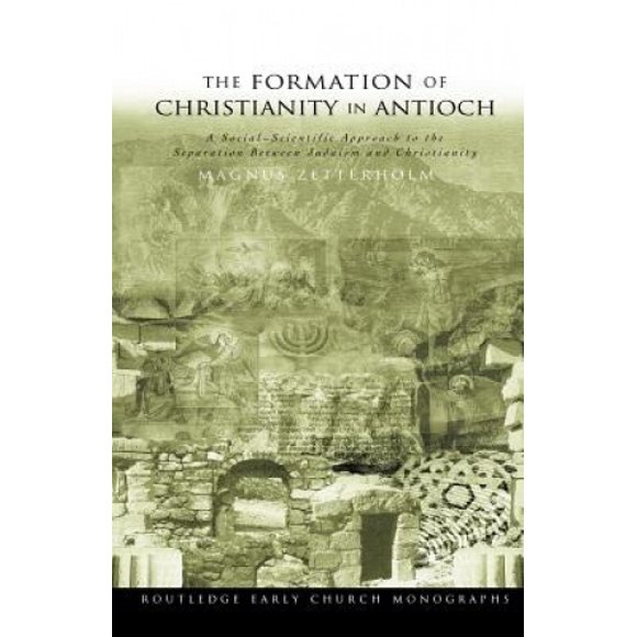 Formation of Christianity Antioch