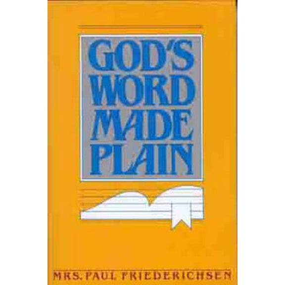 Pre-Owned God's Word Made Plain (Mass Market Paperback) 0802430414 9780802430410