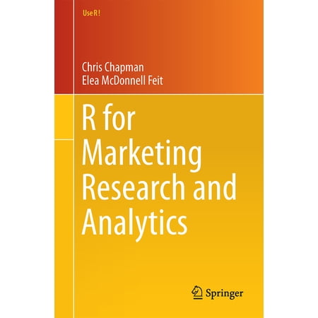 Use R! R for Marketing Research and Analytics (Paperback)
