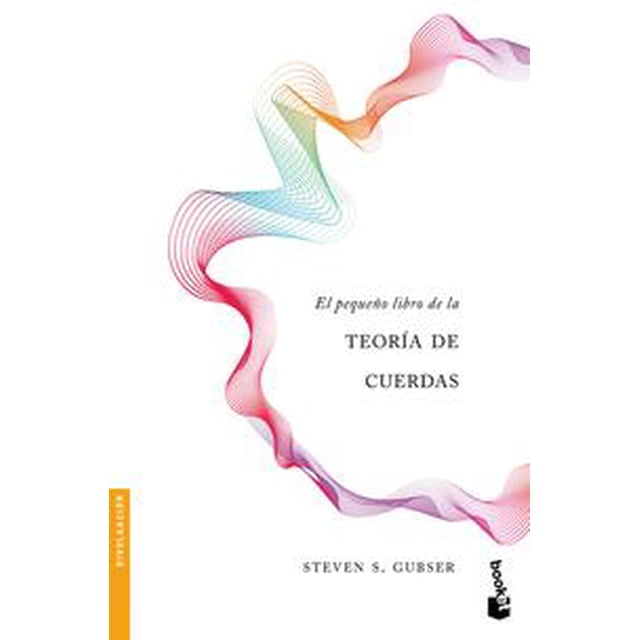 EL PEQUEÑO LIBRO DE LA TEORIA DE CUERDAS BOOKET PAIDOS MEXICO Papel
