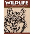 thumbnail image 1 of Pre-Owned Wildlife Portraits in Wood: 30 Patterns to Capture the Beauty of Nature (Paperback) by Charles Dearing, 1 of 1