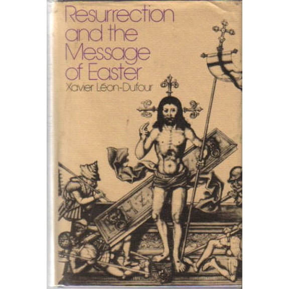 Pre-Owned Resurrection and the Message of Easter (Hardcover) 0030124565 9780030124563