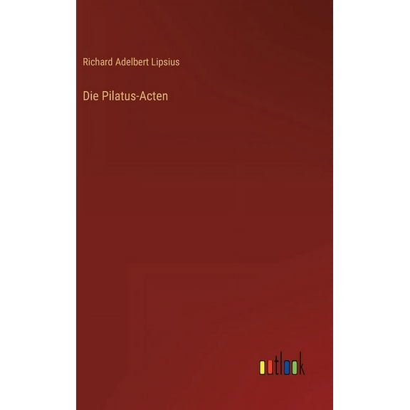 Die Pilatus-Acten (Hardcover)