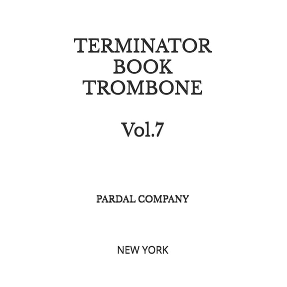 TERMINATOR BOOK TROMBONE Vol.7: New York, (Paperback)