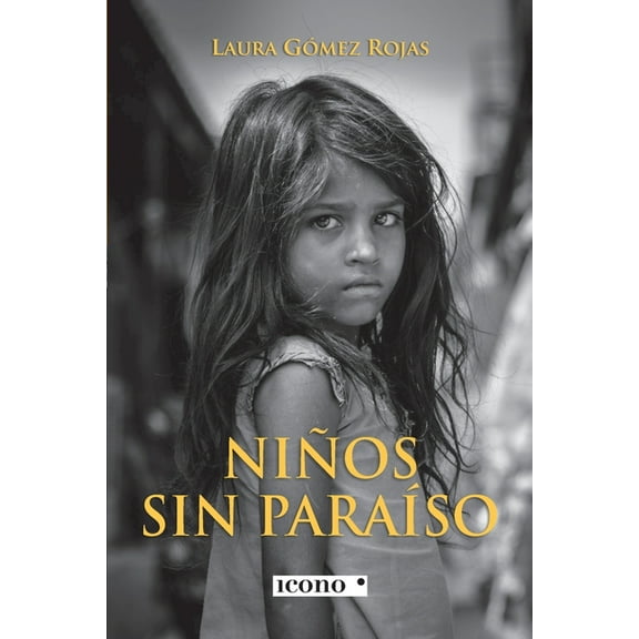 Niños sin paraíso (Paperback)