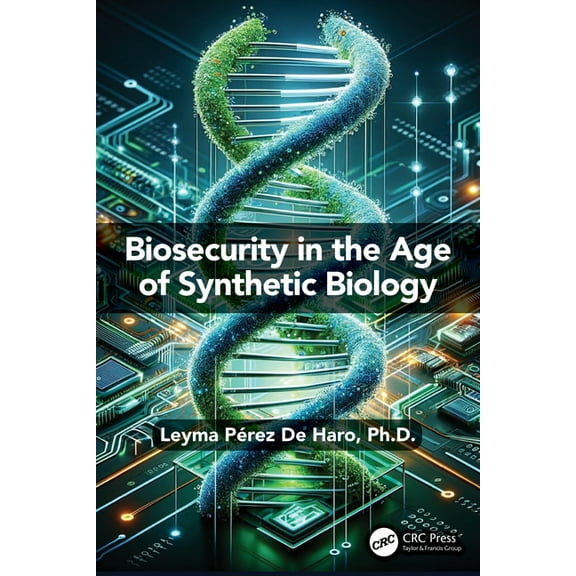 Biosecurity in the Age of Synthetic Biology, (Paperback)