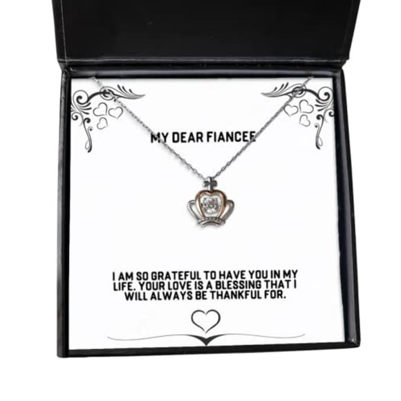 I am so Grateful to Have You in My Life. Your Love is a. Fiancee Crown Pendant Necklace, Fancy Fiancee Gifts, Jewelry for, Gifts for her, Gifts for him, Gifts for, Gifts for Teens, Gifts for