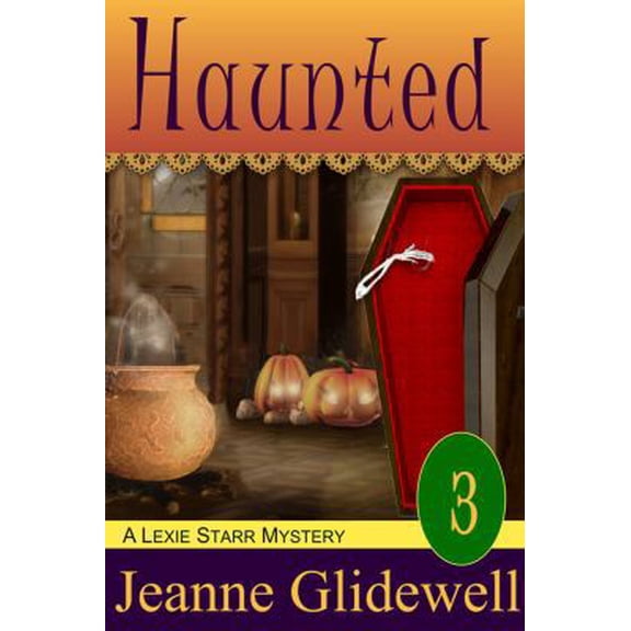 Pre-Owned Haunted (A Lexie Starr Mystery, Book 3) (Paperback) 1614175160 9781614175162