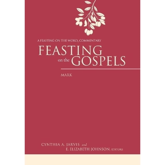 Pre-Owned Feasting on the Gospels Feasting on the Gospels--Mark: A Feasting on the Word Commentary, (Paperback)