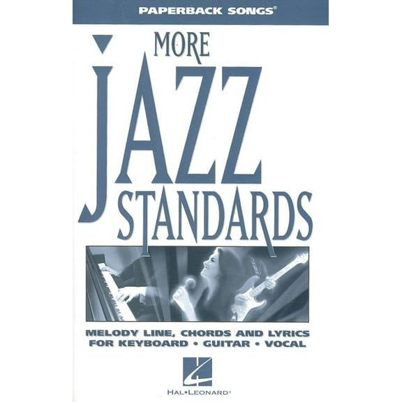 More Jazz Standards (Paperback) by Hal Leonard Corp (Creator)