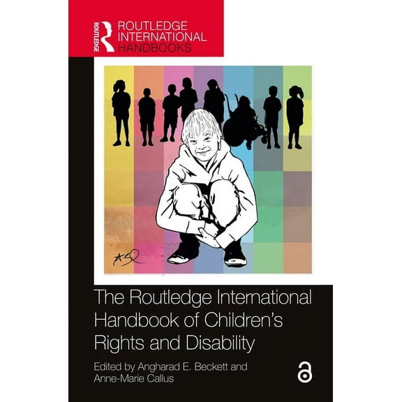 Routledge International Handbooks The Routledge International Handbook of Children's Rights and Disability, (Paperback)