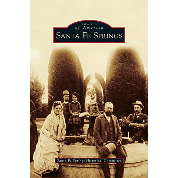 Santa Fe Springs (Hardcover)