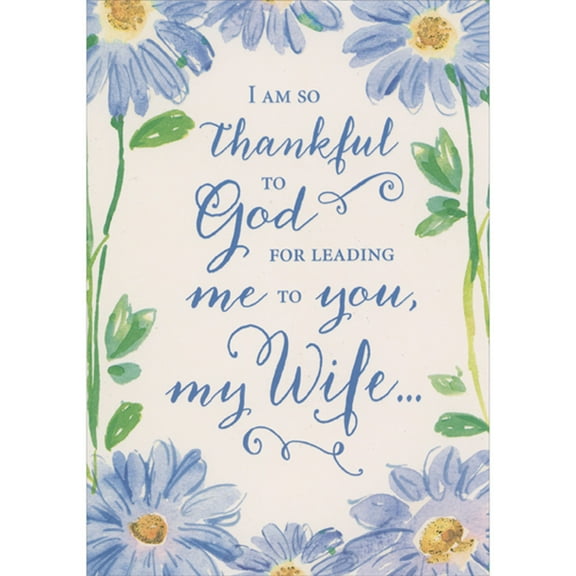 Designer Greetings I Am So Thankful to God For Leading Me to You: Blue Flowers with Foil Accents Religious Mother's Day Card for Wife
