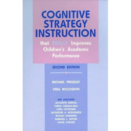 Cognitive Strategy Instruction That Really Improves Children's Academic Performance: Second Edition (Cognitive Strategy Training Series), Used [Paperback]