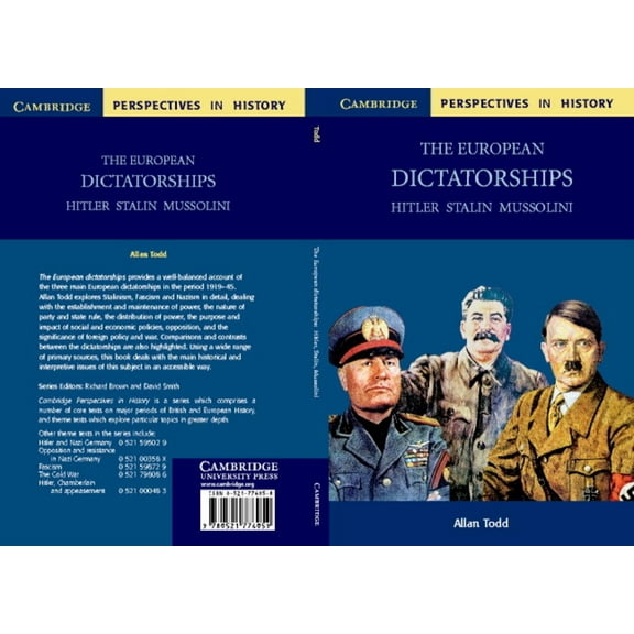 Cambridge Perspectives in History The European Dictatorships: Hitler, Stalin, Mussolini, (Paperback)
