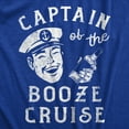 thumbnail image 2 of Mens Captain of The Booze Cruise T Shirt Funny Sailor Liquor Drinking Lovers Tee for Guys Graphic Tees, 2 of 9