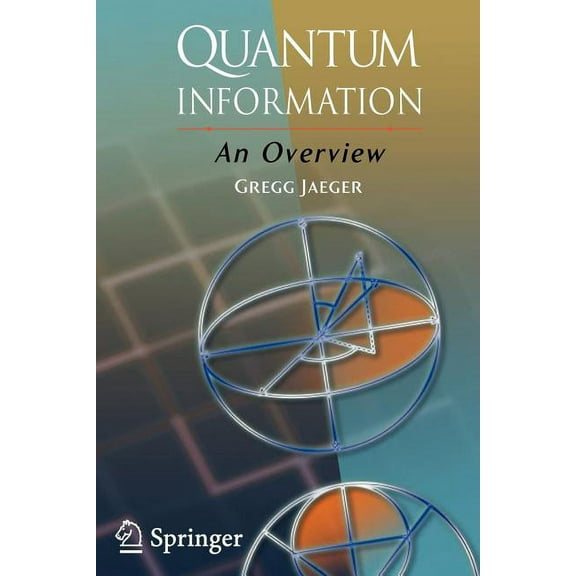 Quantum Information: An Overview, (Paperback)